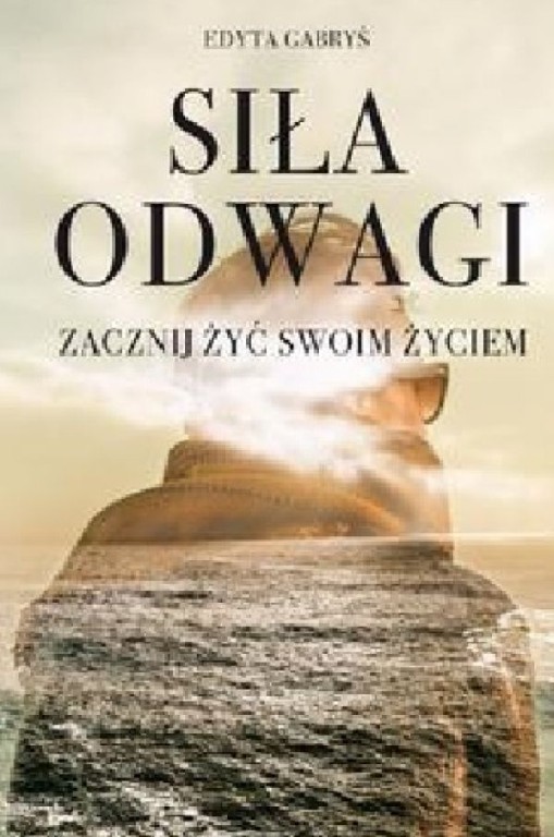 Siła odwagi 