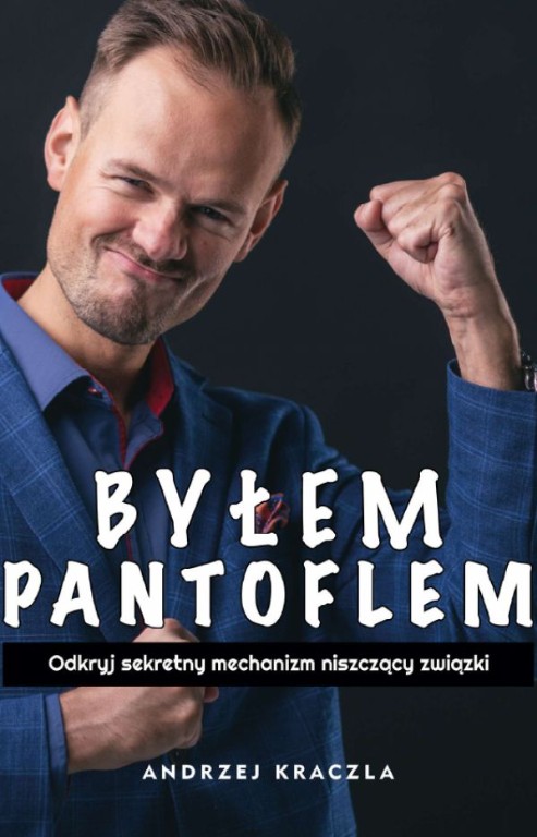 Byłem pantoflem 